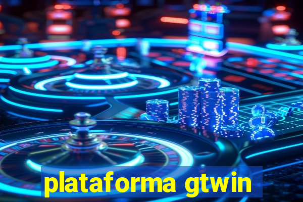 plataforma gtwin